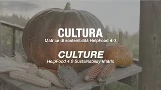 Matrice di sostenibilit&agrave; - HelpFood 4.0 - CULTURA
