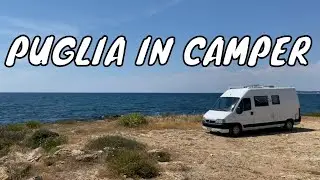 PUGLIA IN CAMPER, Gallipoli, Salento • Van Life Italy 🇮🇹