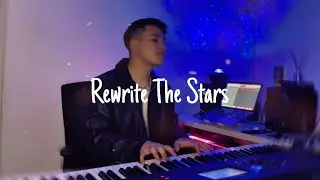 Rewrite The Stars - Anne Marie & James Arthur (From The Greatest Showman) Piano cover 
