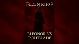Beating Elden Ring with ONLY Eleonora's Poleblade