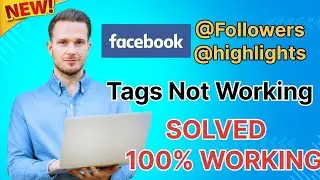 #howto Facebook @followers Tags Not Working | फेसबुक पेज/प्रोफाइल टैग्स काम नहीं कर रहा है | Solved