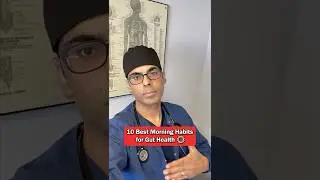 10 Best Morning Habits for Gut Health ‼️Doctor Sethi