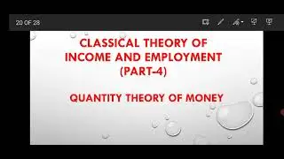 CLASSICAL THEORY OF INCOME AND EMPLOYMENT PART-4 MONEY MARKET EQUILIBRIUM