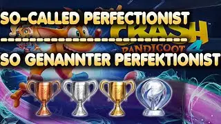 Crash bandicoot 4: It's about time | So-Called Perfectionist | Trophy | Achievement Guide