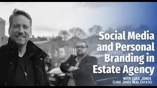 Social Media and Personal Branding in Estate Agency