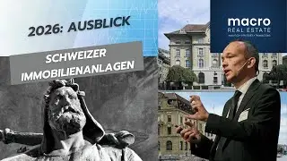 2026 Ausblick: Schweizer Immobilienanlagen