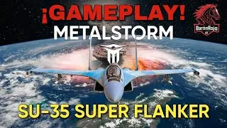 METALSTORM - 🔄 &iexcl;F&Iacute;SICA ROTA! | El Su-35 SUPER FLANKER Desaf&iacute;a la Gravedad (Gameplay) 🤯