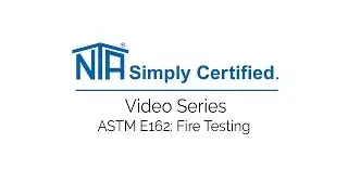 ASTM E162 Fire Testing at NTA