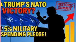 NATO&rsquo;s $5 Trillion Shift: Trump&rsquo;s Big Win Explained!