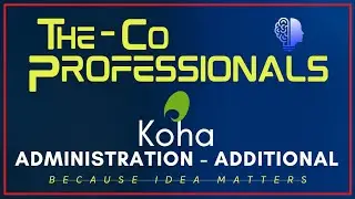Koha Configuration - Additional Parameters | The CoProfessionals [LIS] | Koha Tutorials