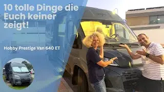 🏕️ Hobby Prestige Van 640 ET – 10 Details, die wir einfach lieben 🚐✨ Camper Van & echte Erfahrungen