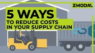 5 Ways to Reduce Costs in your Supply Chain | Zmodal