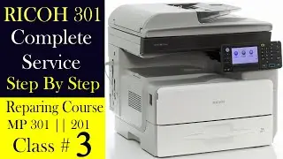RICOH Mp 301 Complete Service Step by Step || Drum Unit Gear Repairing || Part 3 || #ricoh