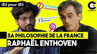 C'est quoi être français ? - Œil pour Œil avec Raphaël Enthoven
