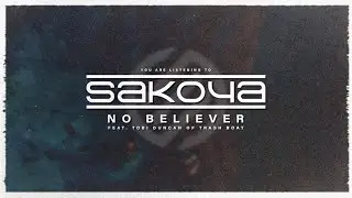 Sakoya - No Believer (Official Visualizer)