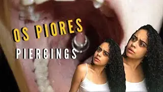 OS PIERCINGS MAIS LOUCOS DO MUNDO !!!