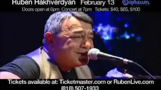 The Legendary Ruben Hakhverdyan Live in LA on Feb 13