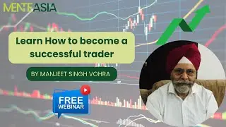 Learn How to Become a Successful Trader by Manjeet Singh Vohra