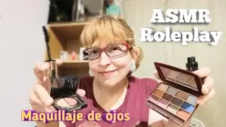 ASMR Roleplay de Maquillaje de ojos  (sug ✨ de Sub)