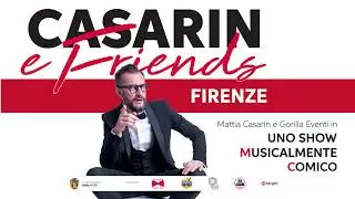 CASARIN E FRIENDS - FIRENZE