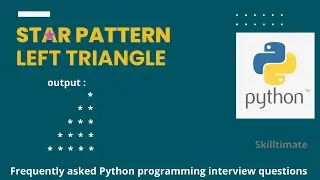 Star Pattern Right Aligned Left Triangle @skilltimate #pythonprogramming #interviewquestions #python