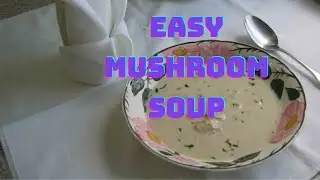 Quick Easy Mushroom Soup | Itna To Hum Kar Hi Sakte Hai  | 5 Minute Ka Break |Anuradha Rajadhyaksha