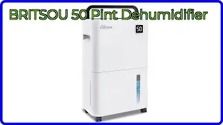 REVIEW (2025): BRITSOU 50 Pint Dehumidifier. ESSENTIAL details.