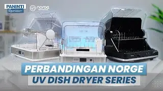REVIEW NORGE UV Dish Dryer 28L, 48L & 52L | Mana yang Cocok Buat Kamu?🤔