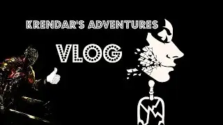 VLOG - Welcome to Krendar's Adventures!