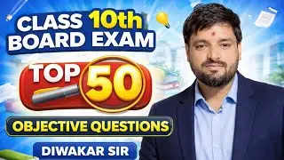 Class 10th board exams top 50 questions english class by diwakar sir #kczone #english #board exam