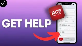 How to get help in ACE Money Transfer?