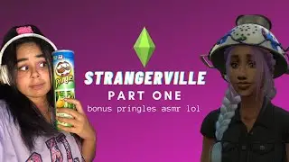 strangerville pt 1 ft accidental pringles asmr | Mary Plays Sims
