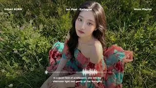 Soft Indie Folk Daydream 🌿 | Dreamy Acoustic | Nature Calm Vibes【Playlist】