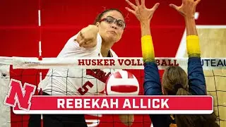 CAREER HIGHLIGHTS: MB Rebekah Allick | Signed With LOVB Madison Volleyball | Nebraska Volleyball