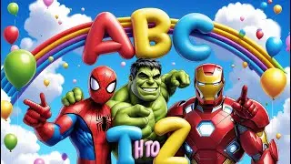 ABC Superhero Song from H to U Learn Letters with Hulk, Spider-Man & Iron Man