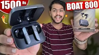 Best Earbuds Under 1500 Rs | boAt Airdopes 800 Unboxing & Review🔥