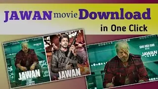 Jawan Movie ( 2023 ) Jawan Full Movie Download  Kaise Karen || Jawan Movie Download Link