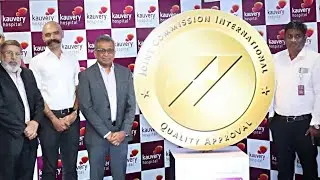 Kauvery Hospital Alwarpet Achieves JCI Accreditation  Strengthening Chennai&rsquo;s Position | Press Meet