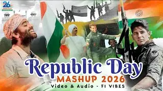🇮🇳 26 January Special Mashup | Republic Day Mashup | 2026 Special Mashup | Fi Vibes
