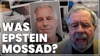 David Cay Johnston examines paedophile financier Jeffrey Epstein's links to Mossad