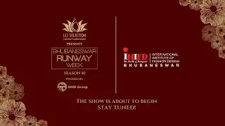 #BhubaneswarRunwayWeek10 | INIFD