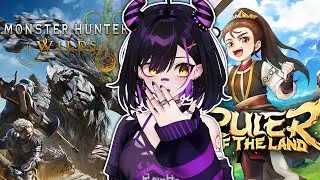 Rainhoe Plays Monster Hunter Wilds and Ruler of the Land
