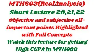 Mth603 short lecture 20,21,22||All Important points Highlighted|OneSteptoSucess