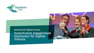 Deutschlands engagierteste Kommunen f&uuml;r digitale Teilhabe (Bundeswettbewerb Kommunal.Digital.Genial)