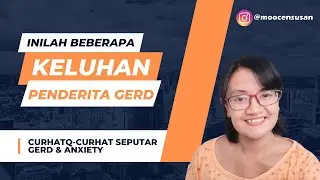 KELUHAN YANG SERING DIRASAKAN PENDERITA GERD #asamlambung #gerd #moocensusan
