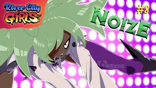 River City Girls Part 8 Gameplay Walkthrough Gaming Games Ghi Plays