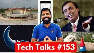 Tech Talks #153 - Kolkata Meet up, Jio Summer Surprise Offer Details, April Fool All Around