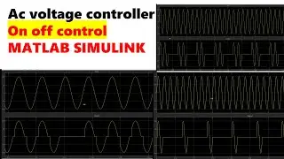 Single phase ac voltage controller MATLAB Simulink | On off control | ac voltage controller