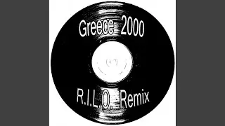 Greece 2000 (R.I.L.O. Remix)