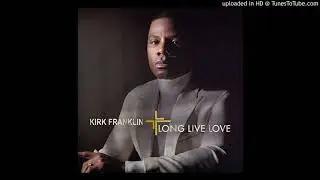 Kirk Franklin - OK (New Music)